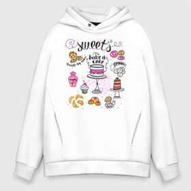 Мужское худи Oversize хлопок с принтом sweets в Кировске, френч-терри — 70% хлопок, 30% полиэстер. Мягкий теплый начес внутри —100% хлопок | боковые карманы, эластичные манжеты и нижняя кромка, капюшон на магнитной кнопке | блюда | готовка | еда | кондитер | кулинар | повар | шеф повар