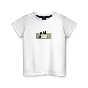 Детская футболка хлопок с принтом Am Done в Кировске, 100% хлопок | круглый вырез горловины, полуприлегающий силуэт, длина до линии бедер | am done | one | доллар