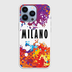 Чехол для iPhone 13 Pro с принтом Milano в Кировске,  |  | Тематика изображения на принте: fashion | italy | milano | paint | vanguard | авангард | италия | краска | милан | мода | надпись | текст | фраза