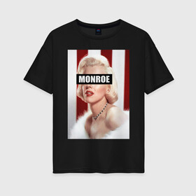 Женская футболка хлопок Oversize с принтом MARILYN MONROE в Кировске, 100% хлопок | свободный крой, круглый ворот, спущенный рукав, длина до линии бедер
 | cinema | hollywood | marylyn | monroe | retro | usa | актриса | голливуд | кина | красота | мэрлин монро | ретро