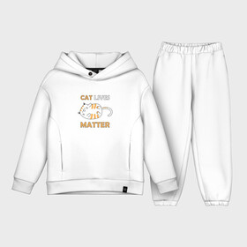 Детский костюм хлопок Oversize с принтом Cat Lives Matter | CLM (Z) в Кировске,  |  | animal liberation | animals lives matter | cat | cats | lives matter | домашнее животное | квадрокот | кот | котейка | котики | кошка | кошки | мартовские коты | милая | милые | мимими | мур | мурмур | мурмурмур | мяу | няшные