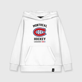 Детская толстовка хлопок с принтом MONTREAL CANADIENS в Кировске, 100% хлопок | Круглый горловой вырез, эластичные манжеты, пояс, капюшен | canadiens | hockey | montreal | nhl | sport | usa | канада | клюшки | монреаль | нхл | спорт | хоккей | шайбу