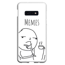 Чехол для Samsung S10E с принтом Memes в Кировске, Силикон | Область печати: задняя сторона чехла, без боковых панелей | meme | memes | мем | мемасики | мемасы | мемы