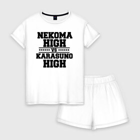 Женская пижама с шортиками хлопок с принтом Karasuno & Nekoma в Кировске, 100% хлопок | футболка прямого кроя, шорты свободные с широкой мягкой резинкой | anime | haikyu | high | karasuno | text | vs | аниме | анимэ | волейбол | звёзды | карасуно | корасуно | маленький гигант | надпись | некома | нэкома | онимэ | против | состав | старшая | школа