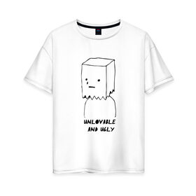 Женская футболка хлопок Oversize с принтом Unlovable&Ugly в Кировске, 100% хлопок | свободный крой, круглый ворот, спущенный рукав, длина до линии бедер
 | ugly | unlovable | английский | надпись | прикольная | слова