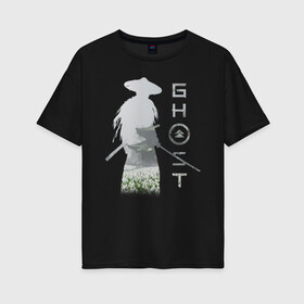 Женская футболка хлопок Oversize с принтом TRDGhoTsuhim в Кировске, 100% хлопок | свободный крой, круглый ворот, спущенный рукав, длина до линии бедер
 | катана | отвага | призрак | самурай | честь