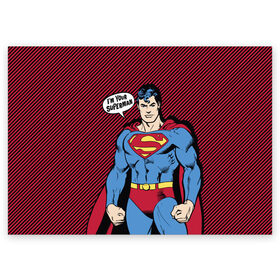Поздравительная открытка с принтом I am your Superman в Кировске, 100% бумага | плотность бумаги 280 г/м2, матовая, на обратной стороне линовка и место для марки
 | man | steel | superman | vdzajul | супермен | супермэн
