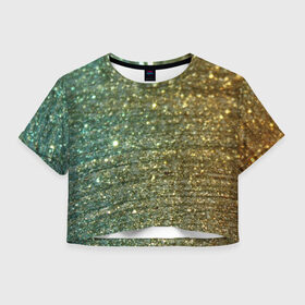 Женская футболка Crop-top 3D с принтом Бирюзовый блеск в Кировске, 100% полиэстер | круглая горловина, длина футболки до линии талии, рукава с отворотами | бирюзовый | блеск | блестящая пыль | зелёный | стразы