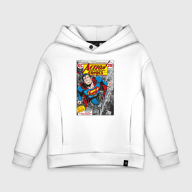 Детское худи Oversize хлопок с принтом Action comics в Кировске, френч-терри — 70% хлопок, 30% полиэстер. Мягкий теплый начес внутри —100% хлопок | боковые карманы, эластичные манжеты и нижняя кромка, капюшон на магнитной кнопке | Тематика изображения на принте: man | steel | superman | vdzajul | супермен | супермэн