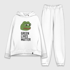 Женский костюм хлопок Oversize с принтом Green Lives Matter в Кировске,  |  | black lives matter | blacklivesmatter | pepe | pepe frog | лягушка пепе | пепе | пеппе