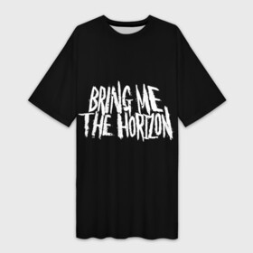 Платье-футболка 3D с принтом Bring Me The Horizon в Кировске,  |  | bmth | bring me | bring me the horizon | bring me the horizont | doomed | hardcore | rock | бринг ми | бринг ми зе | бринг ми зе хоризон | музыка | рок
