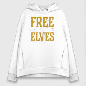 Женское худи Oversize хлопок с принтом Free the House Elves в Кировске, френч-терри — 70% хлопок, 30% полиэстер. Мягкий теплый начес внутри —100% хлопок | боковые карманы, эластичные манжеты и нижняя кромка, капюшон на магнитной кнопке | dobby | harry potter | vdosadir | гарри поттер | джоан роулинг | добби