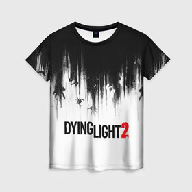 Женская футболка 3D с принтом Dying Light 2 в Кировске, 100% полиэфир ( синтетическое хлопкоподобное полотно) | прямой крой, круглый вырез горловины, длина до линии бедер | 2 | 2021 | dying light | light | logo | techland | игра | красный | кровь | лого | логотип