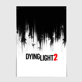 Постер с принтом Dying Light 2 в Кировске, 100% бумага
 | бумага, плотность 150 мг. Матовая, но за счет высокого коэффициента гладкости имеет небольшой блеск и дает на свету блики, но в отличии от глянцевой бумаги не покрыта лаком | 2 | 2021 | dying light | light | logo | techland | игра | красный | кровь | лого | логотип