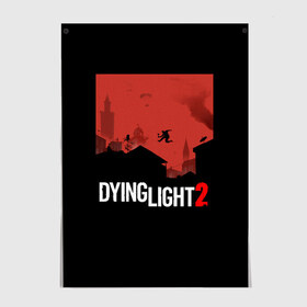 Постер с принтом Dying Light 2 в Кировске, 100% бумага
 | бумага, плотность 150 мг. Матовая, но за счет высокого коэффициента гладкости имеет небольшой блеск и дает на свету блики, но в отличии от глянцевой бумаги не покрыта лаком | 2 | 2021 | dying light | light | logo | techland | игра | красный | кровь | лого | логотип