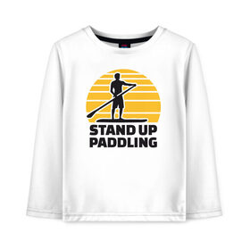 Детский лонгслив хлопок с принтом Stand up paddling в Кировске, 100% хлопок | круглый вырез горловины, полуприлегающий силуэт, длина до линии бедер | Тематика изображения на принте: serfing | sup serfing | sup серфинг | сап серфинг | серфинг