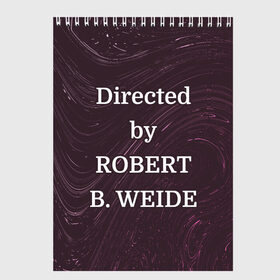 Скетчбук с принтом Directed by ROBERT B. WEIDE в Кировске, 100% бумага
 | 48 листов, плотность листов — 100 г/м2, плотность картонной обложки — 250 г/м2. Листы скреплены сверху удобной пружинной спиралью | Тематика изображения на принте: directed | directed by | mem | meme | memes | robert | weide | бай | вейд | вейде | директ | директед | заставка | интернет | кино | мем | мемы | прикол | приколы | режиссер | роберт | титры | фильмы | юмор