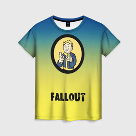 Женская футболка 3D с принтом Fallout/Фоллаут в Кировске, 100% полиэфир ( синтетическое хлопкоподобное полотно) | прямой крой, круглый вырез горловины, длина до линии бедер | boy | fallout | new vegas | nuka cola | апокалипсис | бандиты | вегас | война | градиент | девочкам | детям | игра | логотипы игр | мальчикам | оружие | парни | пистолеты | подростковые | постапокалипсис | убежище