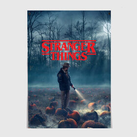 Постер с принтом Stranger Things в Кировске, 100% бумага
 | бумага, плотность 150 мг. Матовая, но за счет высокого коэффициента гладкости имеет небольшой блеск и дает на свету блики, но в отличии от глянцевой бумаги не покрыта лаком | 11 | demogorgon | dustin | eleven | jim hopper | lucas | mike | nancy | netflix | steve | will | билли | дастин | демогоргон | джойс | джонатан | дина | загадочные события | лукас | майк | макс | нетфликс | нэнси | оди | одиннадцать