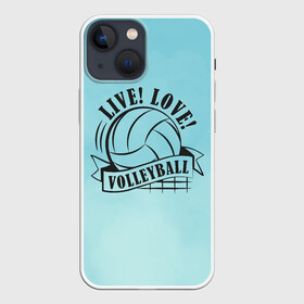 Чехол для iPhone 13 mini с принтом LIVE LOVE VOLLEYBALL в Кировске,  |  | Тематика изображения на принте: beach | live | love | voleybal | volleyball | волебол | волейбол | волейболист | волейболистка | воллейбол | пляжный | я люблю