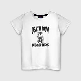 Детская футболка хлопок с принтом Death Row Records в Кировске, 100% хлопок | круглый вырез горловины, полуприлегающий силуэт, длина до линии бедер | death row | dr dre | hip hop | rap | snoop dogg