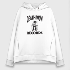 Женское худи Oversize хлопок с принтом Death Row Records в Кировске, френч-терри — 70% хлопок, 30% полиэстер. Мягкий теплый начес внутри —100% хлопок | боковые карманы, эластичные манжеты и нижняя кромка, капюшон на магнитной кнопке | death row | dr dre | hip hop | rap | snoop dogg
