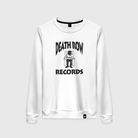 Женский свитшот хлопок с принтом Death Row Records в Кировске, 100% хлопок | прямой крой, круглый вырез, на манжетах и по низу широкая трикотажная резинка  | death row | dr dre | hip hop | rap | snoop dogg