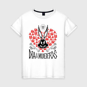 Женская футболка хлопок с принтом Dia De Los Muertos в Кировске, 100% хлопок | прямой крой, круглый вырез горловины, длина до линии бедер, слегка спущенное плечо | bugs bunny | looney tunes | vdzabma | багз банни | луни тюнз