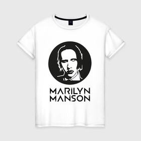 Женская футболка хлопок с принтом  Мэрилин Мэнсон в Кировске, 100% хлопок | прямой крой, круглый вырез горловины, длина до линии бедер, слегка спущенное плечо | marilyn manson | rock | готика | музыка | мэрилин мэнсон | рок