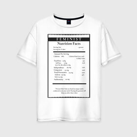 Женская футболка хлопок Oversize с принтом Феминизм в Кировске, 100% хлопок | свободный крой, круглый ворот, спущенный рукав, длина до линии бедер
 | 