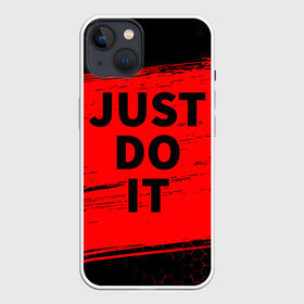 Чехол для iPhone 13 с принтом JUST DO IT в Кировске,  |  | do | it | just | just do it | nike | sport | джаст | джаст ду ит | ду | ит | лабаф | мем | мемы | надпись | найк | спорт | шайа