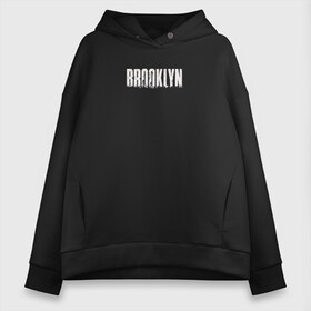 Женское худи Oversize хлопок с принтом Brooklyn в Кировске, френч-терри — 70% хлопок, 30% полиэстер. Мягкий теплый начес внутри —100% хлопок | боковые карманы, эластичные манжеты и нижняя кромка, капюшон на магнитной кнопке | brooklyn | usa | америка | бруклин | бруклинский мост | город | сша