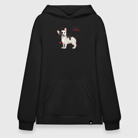 Худи SuperOversize хлопок с принтом Французский бульдог funny pet в Кировске, 70% хлопок, 30% полиэстер, мягкий начес внутри | карман-кенгуру, эластичная резинка на манжетах и по нижней кромке, двухслойный капюшон
 | bulldog | dog | french bulldog | funny | honey | pet | бульдог | бульдожка | девушкам | забавный | инструкция | кутенок | милый | пес | песик | питомцы | прикольный | пушистый | сердечко | смешной | собака