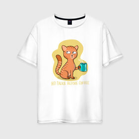 Женская футболка хлопок Oversize с принтом Кошка кот в Кировске, 100% хлопок | свободный крой, круглый ворот, спущенный рукав, длина до линии бедер
 | арт | животные | картинка | кот | кошка | рисунок | с котом | супер кот
