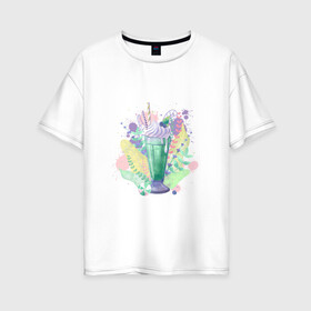 Женская футболка хлопок Oversize с принтом milkshake в Кировске, 100% хлопок | свободный крой, круглый ворот, спущенный рукав, длина до линии бедер
 | десерт | еда | лето | молочный коктейль | мороженое | напиток | сладость | яркий