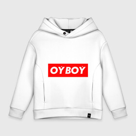 Детское худи Oversize хлопок с принтом oyboy в Кировске, френч-терри — 70% хлопок, 30% полиэстер. Мягкий теплый начес внутри —100% хлопок | боковые карманы, эластичные манжеты и нижняя кромка, капюшон на магнитной кнопке | казахи | ойбой | сабуров | чбд | что было дальше | щербаков | юмор