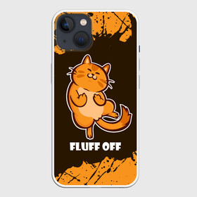 Чехол для iPhone 13 с принтом КОТ   FLUFF OFF   Отвали в Кировске,  |  | cat | cats | fluff | kitten | kitty | off | иди | кот | котенок | котик | котики | коты | котята | кошечка | кошечки | кошка | кошки | мем | мемы | отвали | отстань | пошел | прикол | приколы | уйди