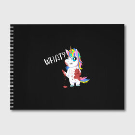 Альбом для рисования с принтом What Unicorn в Кировске, 100% бумага
 | матовая бумага, плотность 200 мг. | cat | halloween | rainbow | unicorn | what | единорог | единорожек | кот | нож | пушистый | радуга | радужный | хэллоуин | что