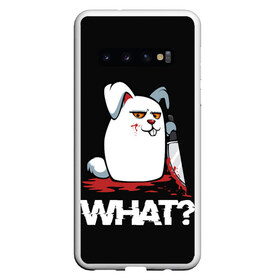 Чехол для Samsung Galaxy S10 с принтом What Rabbit в Кировске, Силикон | Область печати: задняя сторона чехла, без боковых панелей | bunny | cat | crawl | halloween | rabbit | what | заяц | кот | крол | кролик | кроль | нож | пушистый | хэллоуин | что