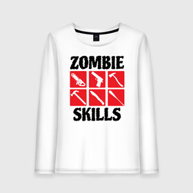 Женский лонгслив хлопок с принтом Zombie skills в Кировске, 100% хлопок |  | Тематика изображения на принте: 31 октября | halloween | halowen | ведьма | день всех святых | джек | костюм | кровь | лого | монстр | надпись | праздник | приведение | призрак | светильник | символ | страшная | тыква | ужасы | хеллоуин | хеллуин