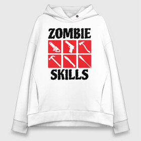 Женское худи Oversize хлопок с принтом Zombie skills в Кировске, френч-терри — 70% хлопок, 30% полиэстер. Мягкий теплый начес внутри —100% хлопок | боковые карманы, эластичные манжеты и нижняя кромка, капюшон на магнитной кнопке | Тематика изображения на принте: 31 октября | halloween | halowen | ведьма | день всех святых | джек | костюм | кровь | лого | монстр | надпись | праздник | приведение | призрак | светильник | символ | страшная | тыква | ужасы | хеллоуин | хеллуин