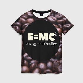 Женская футболка 3D с принтом Энергия в Кировске, 100% полиэфир ( синтетическое хлопкоподобное полотно) | прямой крой, круглый вырез горловины, длина до линии бедер | Тематика изображения на принте: еда | кофе | молоко | напитки | утро | энергия