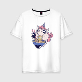 Женская футболка хлопок Oversize с принтом Единорог ест Рамен в Кировске, 100% хлопок | свободный крой, круглый ворот, спущенный рукав, длина до линии бедер
 | anime | cute | kanji | kawaii | manga | pink | rainbow | sushi | unicorn | unicorns | анимешный | волшебный | грааль | единорожка | иероглифы | катакана | кушает | лапша | макароны | манга | милота | милый | повелитель | радуга | рамен