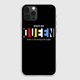 Чехол для iPhone 12 Pro Max с принтом Сделай меня королевой в Кировске, Силикон |  | art | lettering | princess | queen | арт | королева | надпись