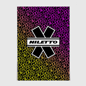 Постер с принтом НИЛЕТТО / Niletto в Кировске, 100% бумага
 | бумага, плотность 150 мг. Матовая, но за счет высокого коэффициента гладкости имеет небольшой блеск и дает на свету блики, но в отличии от глянцевой бумаги не покрыта лаком | hip | hop | logo | music | nileto | niletto | rap | знак | лого | логотип | логотипы | любимка | музыка | музыкант | нилето | нилетто | рэп | символ | символы | хип | хоп