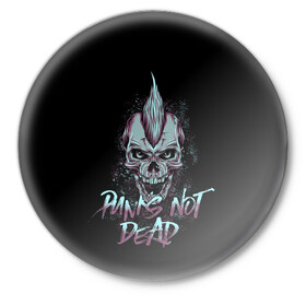 Значок с принтом PUNKS NOT DEAD в Кировске,  металл | круглая форма, металлическая застежка в виде булавки | anarchy | dead | musick | punk | rock | skull | анархия | музыка | панк | рок | череп