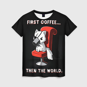 Женская футболка 3D с принтом С начала кофе, потом мир в Кировске, 100% полиэфир ( синтетическое хлопкоподобное полотно) | прямой крой, круглый вырез горловины, длина до линии бедер | cat | coffee | world | зло | злодей | киса | киска | кисуля | кот | котишка | кофе | кошка | кресло | кружка | мир | мяу | пушистый | чай
