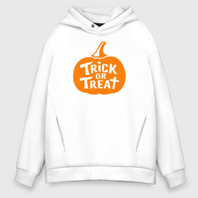 Мужское худи Oversize хлопок с принтом Trick or Treat в Кировске, френч-терри — 70% хлопок, 30% полиэстер. Мягкий теплый начес внутри —100% хлопок | боковые карманы, эластичные манжеты и нижняя кромка, капюшон на магнитной кнопке | 31 октября | halloween | halowen | ведьма | день всех святых | джек | костюм | кровь | лого | монстр | надпись | праздник | приведение | призрак | светильник | символ | страшная | тыква | ужасы | хеллоуин | хеллуин