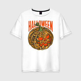 Женская футболка хлопок Oversize с принтом Halloween тыква в Кировске, 100% хлопок | свободный крой, круглый ворот, спущенный рукав, длина до линии бедер
 | blood | diablo | haloween | horror | дьявол | зомби | кости | кровь | мозги | мясо | страшилка | ужасы | хеллоуин | хелоуин