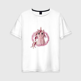Женская футболка хлопок Oversize с принтом Розовый единорог в Кировске, 100% хлопок | свободный крой, круглый ворот, спущенный рукав, длина до линии бедер
 | 